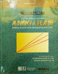 ANGGARAN: PERENCANAAN DAN PENGENDALIAN LABA, BUKU SATU EDISI KELIMA