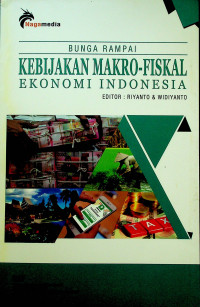 BUNGA RAMPAI KEBIJAKAN MAKRO-FISKAL EKONOMI INDONESIA