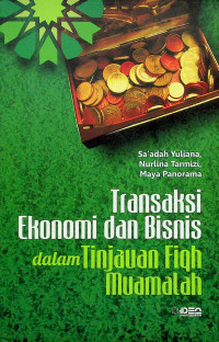 Transaksi Ekonomi dan Bisnis dalam Tinjauan Fiqih Muamalah