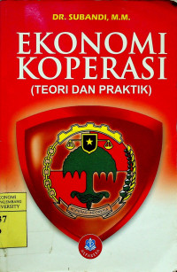 EKONOMI KOPERASI; TEORI DAN PRAKTIK