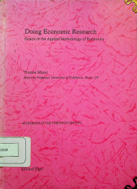 Doing Economic Research :  Essays on the Applied Methodology of Economics