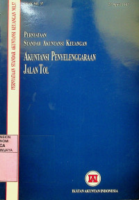 PERNYATAAN STANDAR AKUNTANSI KEUANGAN : AKUNTANSI PENYELENGGARAAN JALAN TOL