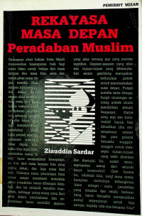 REKAYASA MASA DEPAN Peradaban Muslim