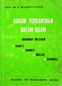 HUKUM PERKAWINAN DALAM ISLAM MENURUT MAZHAB SYAFI'I, HANAFI, MALIKI DAN HANBALI