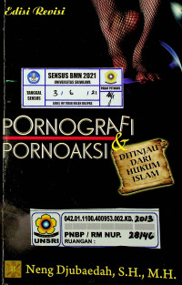 PORNOGRAFI & PORNOAKSI : DITINJAU DARI HUKUM ISLAM, Edisi Revisi