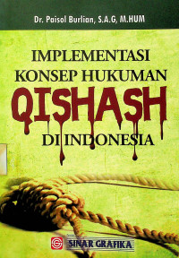 IMPLEMENTASI KONSEP HUKUM QISHASH DI INDONESIA