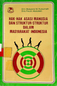 HAK-HAK ASASI MANUSIA DAN STRUKTUR-STRUKTUR DALAM MASYARAKAT INDONESIA