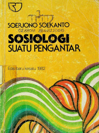 SOSIOLOGI SUATU PENGANTAR Edisi baru Kesatu 1982