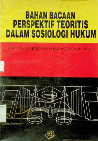 BAHAN BACAAN PERSPEKTIF TEORITIS DALAM SOSIOLOGI HUKUM