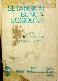 SETANGKAI BUNGA SOSIOLOGI : Buku Bacaan untuk Kuliah Pengantar Sosiologi