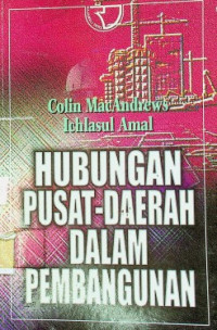 HUBUNGAN PUSAT-DAERAH DALAM PEMBANGUNAN