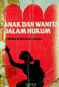 ANAK DAN WANITA DALAM HUKUM