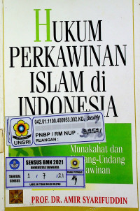 HUKUM PERKAWINAN ISLAM di INDONESIA; Antara Fiqh Munakahat dan Undang - Undang Perkawinan