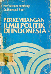 PERKEMBANGAN ILMU POLITIK DI INDONESIA