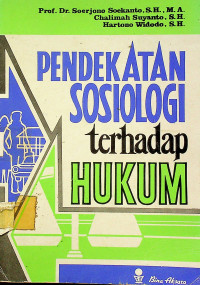 PENDEKATAN SOSIOLOGI terhadap HUKUM