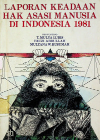 LAPORAN KEADAAN HAK ASASI MANUSIA DI INDONESIA 1981