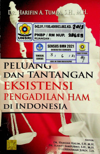 PELUANG DAN TANTANGAN EKSISTENSI PENGADILAN HAM DI INDONESIA