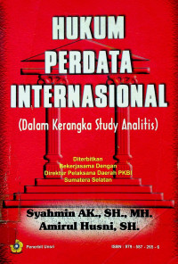 HUKUM PERDATA INTERNASIONAL; Dalam Kerangka Study Analitis