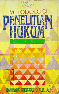 METODOLOGI PENELITIAN HUKUM