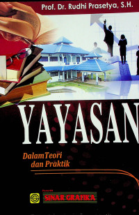 YAYASAN Dalam Teori dan Praktik