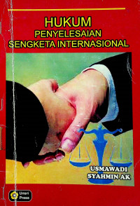 HUKUM PENYELESAIAN SENGKETA INTERNASIONAL