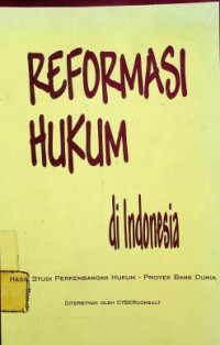 REFORMASI HUKUM di Indonesia