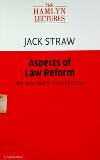 Aspects of Law Reform; AN INSIDER'S PERSPECTIVE