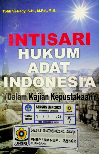 INTISARI HUKUM ADAT INDONESIA; Dalam Kajian Kepustakaan