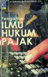 Pengantar ILMU HUKUM PAJAK