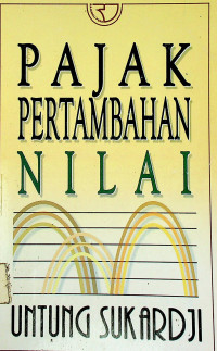 PAJAK PERTAMBAHAN NILAI