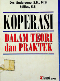 KOPERASI DALAM TEORI DAN PRAKTEK