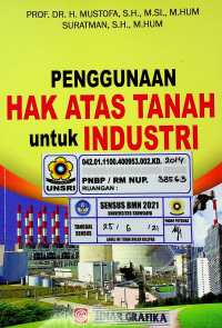 PENGGUNAAN HAK ATAS TANAH untuk INDUSTRI