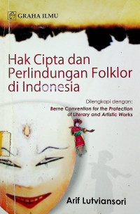 Hak Cipta dan Perlindungan Folklor di Indonesia