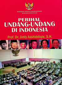 PERIHAL UNDANG-UNDANG DI INDONESIA