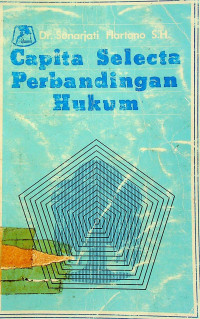 Capita Selecta Perbandingan Hukum