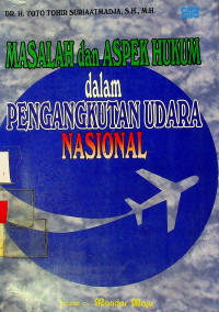 MASALAH dan ASPEK HUKUM dalam PENGANGKUTAN UDARA NASIONAL