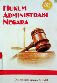 HUKUM ADMINISTRASI NEGARA, EDISI BARU