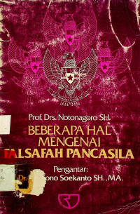 BEBERAPA HAL MENGENAI FALSAFAH PANCASILA
