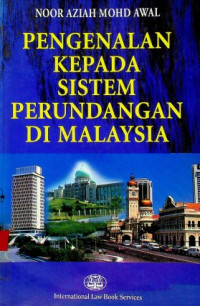 PENGENALAN KEPADA SISTEM PERUNDANGAN DI MALAYSIA