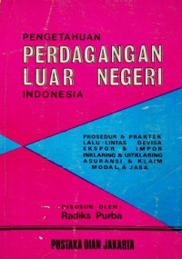 PENGETAHUAN PERDAGANGAN LUAR NEGERI INDONESIA