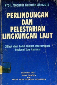 PERLINDUNGAN DAN PELESTARIAN LINGKUNGAN LAUT