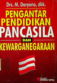 PENGANTAR PENDIDIKAN PANCASILA DAN KEWARGANEGARAAN