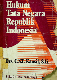 Hukum Tata Negara Republik Indonesia, Buku 2 ( 19985 - sekarang )