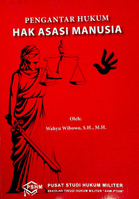 PENGANTAR HUKUM HAK ASASI MANUSIA