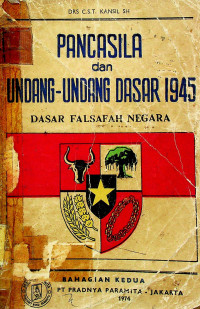 PANCASILA dan UNDANG-UNDANG DASAR 1945 DASAR FALSAFAH NEGARA, BAHAGIAN KEDUA