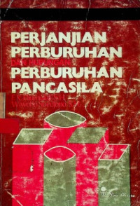 PERJANJIAN PERBURUHAN DAN HUBUNGAN PERBURUHAN PANCASILA