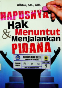 HAPUSNYA Hak & Menuntut Menjalankan PIDANA