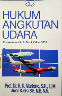 HUKUM ANGKUTAN UDARA Berdasarkan UU RI No.1 Tahun 2009