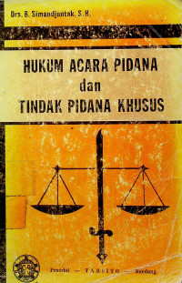 HUKUM ACARA PIDANA dan TINDAK PIDANA KHUSUS