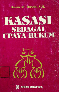 KASASI SEBAGAI UPAYA HUKUM